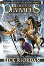The heroes of Olympus: the graphic novel / by Rick Riordan ; adapted by Robert Venditti ; art by Antoine Dode ; color by Orpheus Collar ; lettering by Chris Dickey. Book 2, The son of Neptune :