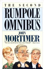 The second Rumpole omnibus: John Mortimer.