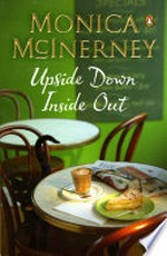 Upside down inside out / Monica McInerney.