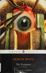 Vivisector: Patrick White ; introduction by J.M. Coetzee.