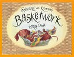 Schnitzel von Krumm's basketwork / Lynley Dodd.