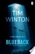 Blueback : a fable for all ages / Tim Winton.