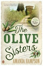 The Olive sisters / Amanda Hampson.
