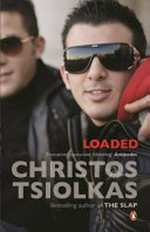 Loaded / Christos Tsiolkas