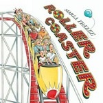 Roller coaster / Marla Frazee.