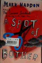 A spot of bother / Mark Haddon.