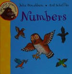 My First Gruffalo: ; Numbers / Donaldson, Julia.
