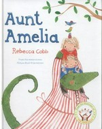 Aunt Amelia / Rebecca Cobb.