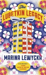 The Lubetkin legacy / Marina Lewycka.