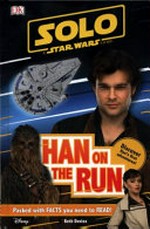 Han on the run / written by Beth Davies.