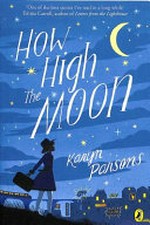 How high the moon / Karyn Parsons.