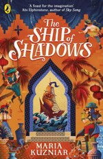 The ship of shadows / Maria Kuzniar.