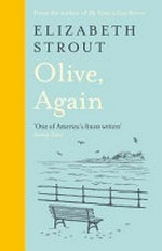 Olive, again / Elizabeth Strout.