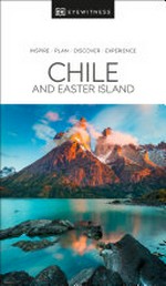 Chile and Easter Island / contributor, Steph Dyson.