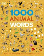 1000 animal words / Jules Pottle.