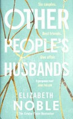 Other people's husbands / Elizabeth Noble.