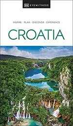 Croatia / this edition updated by contributor Jane Foster.