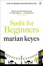 Sushi for beginners / Marian Keyes.