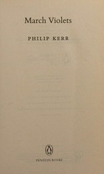 March violets / Philip Kerr.