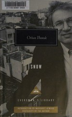 Snow / by Orhan Pamuk ; translated from the Turkish by Maureen Freely ; with an introduction by Margaret Atwood ; and a postscript by the author.