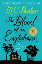 The blood of an Englishman : an Agatha Raisin mystery / M.C. Beaton.