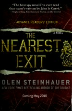 The nearest exit / Olen Steinhauer.