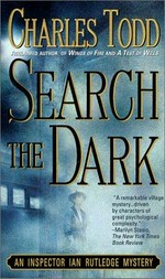 Search the dark / Charles Todd.