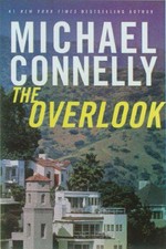 The overlook : a novel / Michael Connelly.