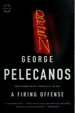 A firing offense / George Pelecanos.