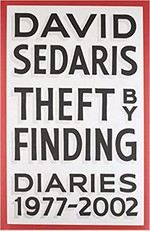Theft by finding : diaries (1977-2002) / David Sedaris.