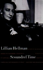 Scoundrel time / by Lillian Hellman ; foreword by Kathy Bates ; introduction by Garry Wills.