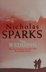 The wedding / Nicholas Sparks.