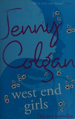 West End girls / Jenny Colgan.