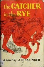 The catcher in the rye / J. D. Salinger.