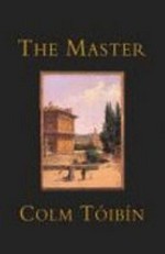 The master / Colm Toibin