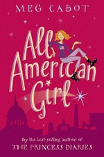 All American girl / Meg Cabot.