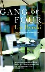 Gang of four / Liz Byrski.