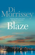Blaze / Di Morrissey.