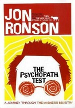 The psychopath test : a journey through the madness industry / Jon Ronson.