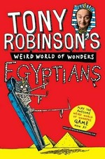 Egyptians / Tony Robinson ; illustated by Del Thorpe.