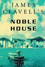 Noble house / James Clavell.