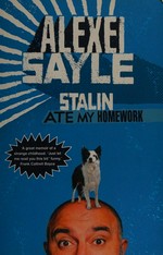 Stalin ate my homework / Alexei Sayle.
