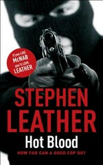 Hot blood / Stephen Leather.