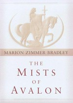 The mists of Avalon / Marion Zimmer Bradley.