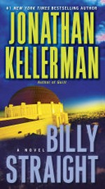 Billy Straight / Jonathan Kellerman.