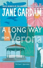 A long way from Verona / by Jane Gardam.