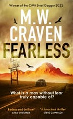 Fearless / M.W. Craven.