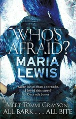 Who's afraid? / Maria Lewis.