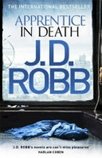 Apprentice in death / J.D. Robb.