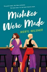 Mistakes were made / Meryl Wilsner.